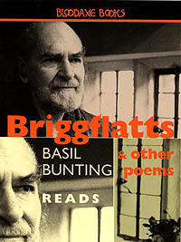 Basil Bunting Reads 'Briggflats' and Other Poems — cover